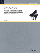 Piano Transcriptions Works by Glinka, Borodin, Tchaikovsky, Rachmaninoff, Mahler, Debussy