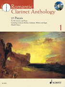 Romantic Clarinet Anthology – Volume 1 25 Pieces for Clarinet and Piano