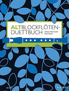 Cover for AltblockflÖten Duettbuch (duets From 8 Centuries) 2 Treble Recorders Perf Score : Woodwind by Hal Leonard