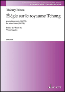 Élégie Sur Le Royaume Tchong for SATB Choir