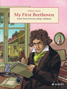 My First Beethoven Easiest Piano Pieces by Ludwig van Beethoven