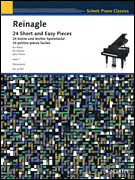 24 Short and Easy Pieces for Piano, Op. 1 Intended First Lessons for the Pianoforte