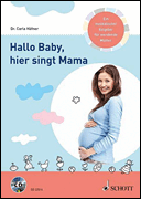Hallo Baby, Hier Singt Mama (Hello Baby, Here Sings Mama) Book/ CD