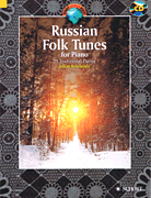 Russian Folk Tunes for Piano 25 Traditional Pieces