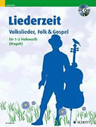 Product Cover for Liederzeit: Volkslieder, Folk & Gospel for 1-2 Cellos (BK/CD) String Softcover with CD by Hal Leonard