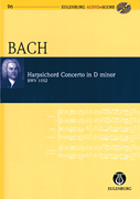 Harpsichord Concerto in D minor, BWV 1052 Eulenburg Audio+Score Series, Vol. 96<br><br>Study Score/ CD Pack