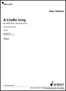 A Cradle Song for SATB Choir, Harp and Strings (Harp Part)