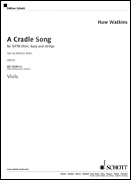 A Cradle Song for SATB Choir, Harp and String (Viola Part)