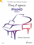 Play It Again: Piano Book 1 The Perfect Way to Rediscover the Piano