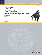 Five Chorales from <i>The Intelligence Park</i> Two Pianos, Four Hands