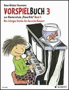 Vorspielbuch 3 zur Klavierschule “Piano Kids” Die richtigen Stücke für Konzert und Freizeit