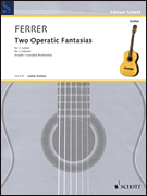 Two Operatic Fantasias for Two Guitars