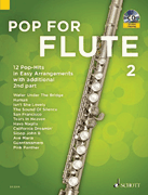 Pop for Flute, Book 2 12 Pop-Hits in Easy Arrangements with additional 2nd part