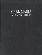 Der Freischutz Carl Maria von Weber Complete Edition<br><br>Score