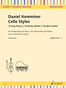 Cello Styles 14 Easy Pieces<br><br>Cello and Piano<br><br>Schott Student Edition - Level 1-2
