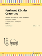 Concertino in D Major, Op. 12 Violin and Piano<br><br>Schott Student Edition – Level 2
