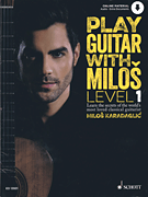 Play Guitar with Milos – Level 1 Learn the Secrets of the World's Most Loved Classical Guitarist