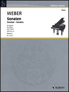Sonatas Edited from the Text of the Carl Maria von Weber Complete Edition