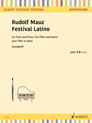 Festival Latino: Samba • Rumba • Mambo Schott Student Edition Level 1-2<br><br>Flute and Piano