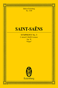 Symphony No. 3 in C minor, Op. 78 “Organ” Edition Eulenburg No. 1529