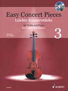Easy Concert Pieces – Volume 3 16 Famous Pieces from 4 Centuries<br><br>Violin and Piano