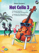 Hot Cello 3 18 Advanced Pop Pieces<br><br>Cello and Piano Book/ CD