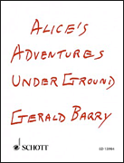 Cover for Alice's Adventures Under Ground : Vocal Score by Hal Leonard