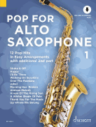 Pop for Alto Saxophone Book 1 12 Pop-Hits in Easy Arrangement with Additional 2nd Part