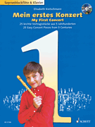 My First Concert: 25 Easy Concert Pieces from 5 Centuries Descant Recorder and CD
