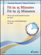 Fit in 15 Minutes Flute Warm Ups and Basic Exercises