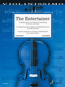 The Entertainer 33 Popular Pieces from Classical to Entertainment Music<br><br>Violin and Piano