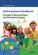Orff-Schulwerk Handbook – Principles of Elemental Music and Movement Pedagogy