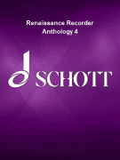 Renaissance Recorder Anthology 4 Renaissance Recorder Anthology 4 20 Pieces
