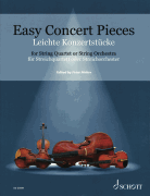Easy Concert Pieces: 26 Easy Concert Pieces from 4 Centuries String Quartet or Orchestra<br><br>Score and Parts