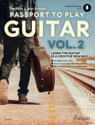 Passport to Play Guitar – Volume 2 Learn the Guitar in a Creative New Way