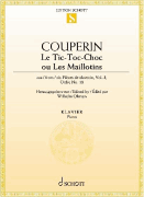 Le Tic-Toc-Choc ou Les Maillotins from “Pièces de clavecin,” Vol. 3, Ordre No. 18