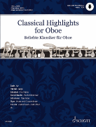 Classical Highlights for Oboe arranged for Oboe and Piano (via PDF download)