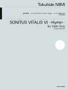 Sonitus Vitalis VI Hymn<br><br>for Violin Solo