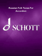 Russian Folk Tunes For Accordion 27 Traditional Pieces<br><br>Book/ Media Online