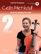 Cello Method – Lesson Book 2 Have Fun Playing the Cello<br><br>Book with Online Material