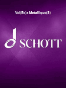 Voi(Es)x Métallique(S) for an Invisible Percussionist<br><br>Performing Score