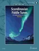Scandinavian Fiddle Tunes 73 Traditional Pieces for Violin<br><br>Book and Online Audio