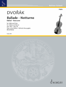 Ballade – Notturno Op. 15/ 1, Op. 40<br><br>Violin and Piano