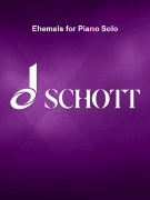 Ehemals for Piano Solo based on motifs by Franz Liszt as played on June 24, 1986