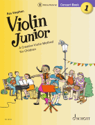Violin Junior: Concert Book 1 A Creative Violin Method for Children<br><br>Book with Media Online