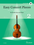 Easy Concert Pieces, Volume 2 for Double Bass and Piano 24 Easy Pieces from 5 Centuries Using Half to 3rd Position
