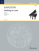 Nothing to Lose, Op. 119 for Piano