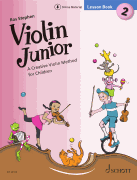 Violin Junior: Lesson Book 2 A Creative Violin Method for Children<br><br>Book with Media Online