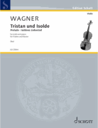 Tristan und Isolde Prelude and Isoldens Liebestod<br><br>Violin and Piano