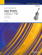 Jazz Duets, Volume 2 15 Pieces in 1st - 7th Position<br><br>for 2 Cellos (2 Celli)